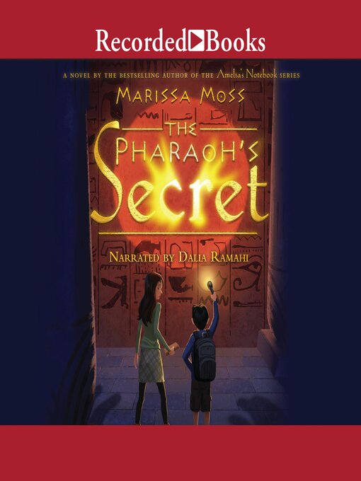 Title details for The Pharaoh's Secret by Marissa Moss - Wait list